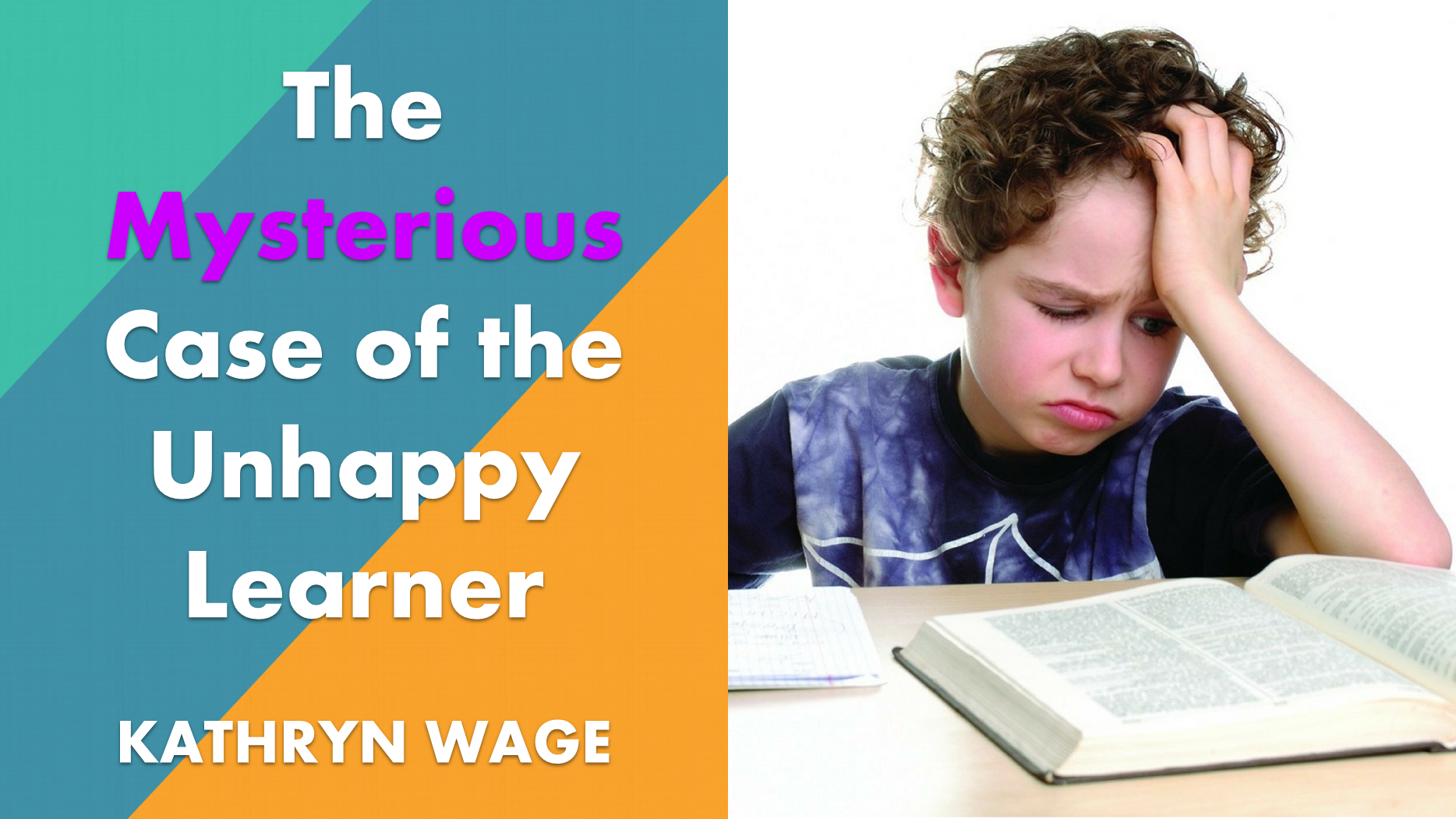 The Mysterious Case of the Unhappy Learner